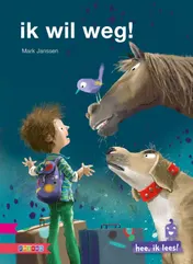 Omslag van Ik wil weg!