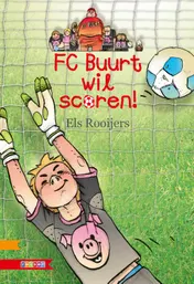 Omslag van FC Buurt wil scoren!