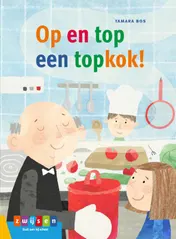 Omslag van Op en top een topkok!