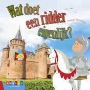 Omslag van Wat doet een ridder eigenlijk?