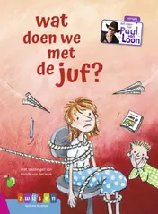 Omslag van wat doen we met de juf?