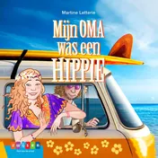 Omslag van Mijn oma was een hippie