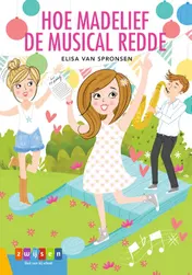 Omslag van Hoe Madelief de musical redde