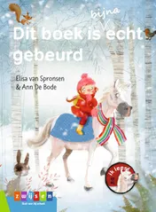 Omslag van Dit boek is bijna echt gebeurd