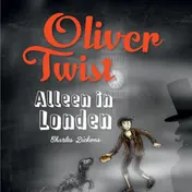 Omslag van Oliver Twist - Alleen in Londen