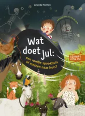 Omslag van Wat doet Jul: een rondje spookhuis of meteen naar huis?