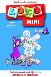 Omslag van Loco mini Foeksia tovert met tijd