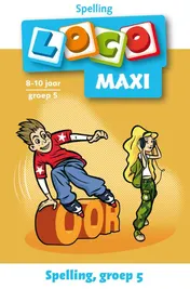 Omslag van Loco maxi spelling groep 5