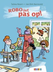 Omslag van ROBO-juf, pas op!