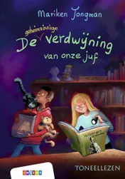 Omslag van De geheimzinnige verdwijning van onze juf