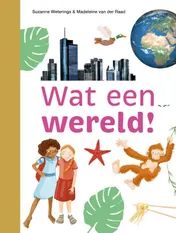 Omslag van Wat een wereld!
