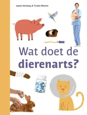 Omslag van Wat doet de dierenarts?