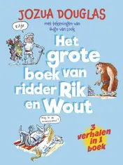 Omslag van Het grote boek van ridder Rik en Wout