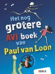 Omslag van Het nog grotere AVI boek van Paul van Loon