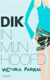Omslag van Dik in mijn hoofd