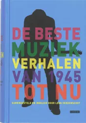 Omslag van De beste muziekverhalen van 1945 tot nu