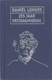 Omslag van Zes jaar vrijdagmiddag