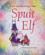 Omslag van Een verrassing voor Spuit Elf