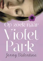 Omslag van Op zoek naar Violet Park