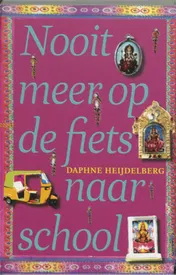 Omslag van Nooit meer op de fiets naar school