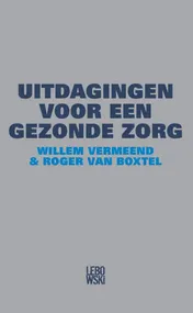 Omslag van Uitdagingen voor een gezonde zorg