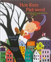Omslag van Hoe Kees Piet werd