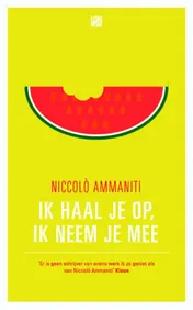 Omslag van Ik haal je op, ik neem je mee