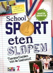 Omslag van School sport eten slapen