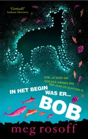 Omslag van In het begin was er Bob