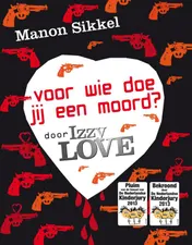 Omslag van Voor wie doe jij een moord?