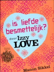 Omslag van Is liefde besmettelijk?door IzzyLove