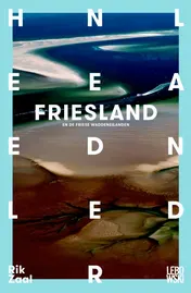 Omslag van Friesland en de Friese Waddeneilanden
