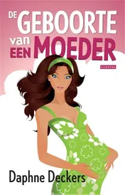 Omslag van De geboorte van een moeder