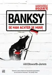 Omslag van Banksy - de man achter de muur