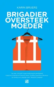 Omslag van Brigadier oversteekmoeder