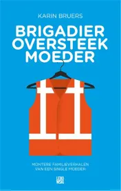 Omslag van Brigadier oversteekmoeder
