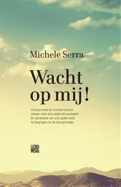 Omslag van Wacht op mij!