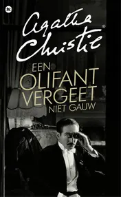 Omslag van Een olifant vergeet niet gauw