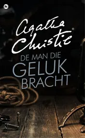 Omslag van De man die geluk bracht