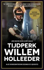 Omslag van Tijdperk Willem Holleeder