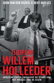 Omslag van Tijdperk Willem Holleeder