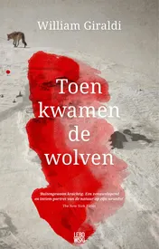 Omslag van Toen kwamen de wolven