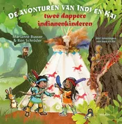 Omslag van De avonturen van Indi en Kai - Twee dappere indianenkinderen