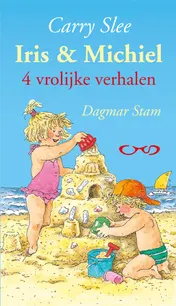 Omslag van Iris & Michiel 4 vrolijke verhalen