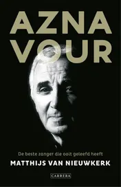 Omslag van Aznavour, de beste zanger die ooit geleefd heeft