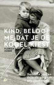 Omslag van Kind, beloof me dat je de kogel kiest