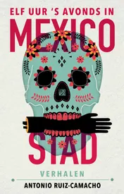 Omslag van Elf uur 's avonds in Mexico-Stad