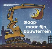Omslag van Slaap maar fijn, bouwterrein