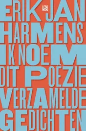 Omslag van Ik noem dit poëzie