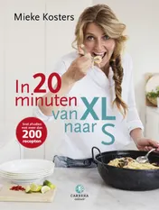 Omslag van In 20 minuten van XL naar S